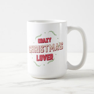 Crazy Christmas Lover Coffee Mug