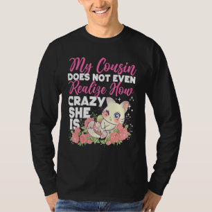 Crazy Cousin Cute Cat With Roses T-Shirt