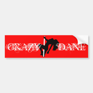 CRAZY DANE Bumper Sticker