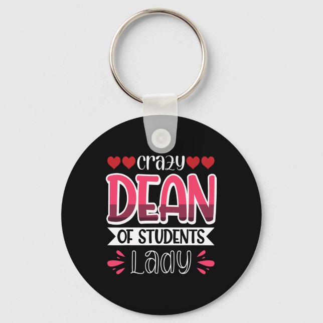 Crazy Dean Of Students Lady Back To School  Key Ring (Front)