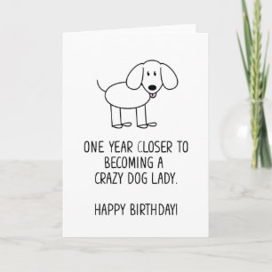 Crazy Dog Lady Funny Birthday Card
