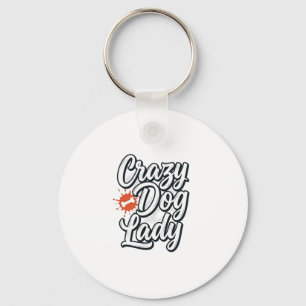 Crazy Dog Lady Vintage Pet Lover Typography Design Key Ring