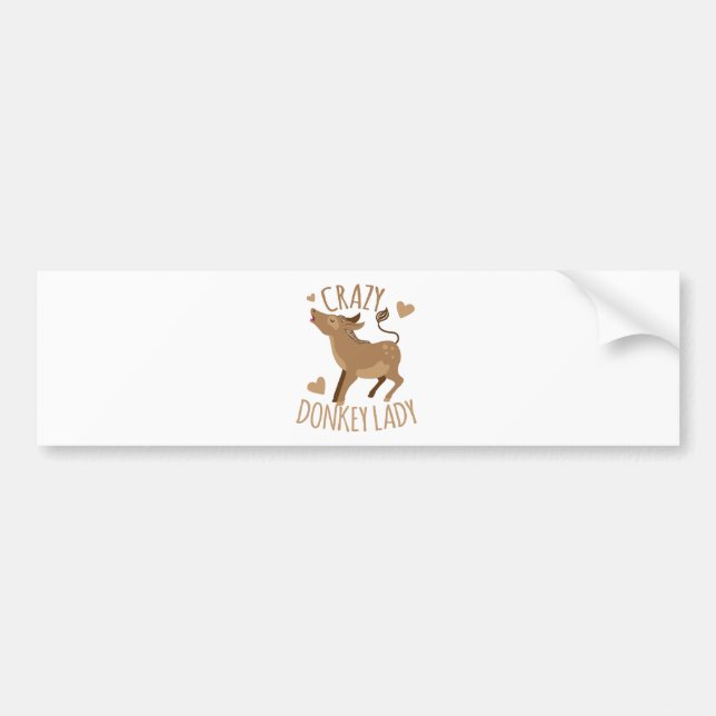 crazy donkey lady bumper sticker (Front)