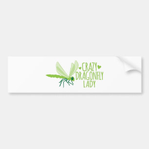 Crazy Dragonfly Lady Bumper Sticker