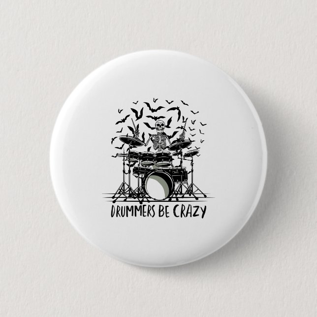 Crazy Drummer Skeleton Design 6 Cm Round Badge (Front)