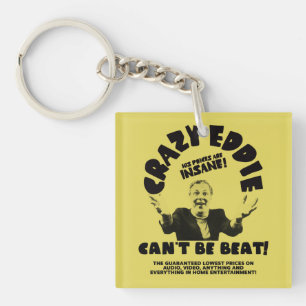 Crazy Eddie Can't Be Beat Key Ring