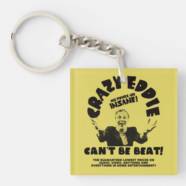 Crazy Eddie Can't Be Beat Key Ring (Front)