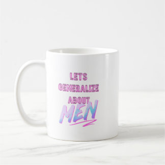 Crazy Ex Girlfriend Let's Generalise About Neon Te Coffee Mug