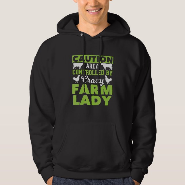 Crazy Farming Wife Farm Lady Hoodie (Front)