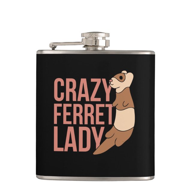 crazy ferret lady hip flask (Front)