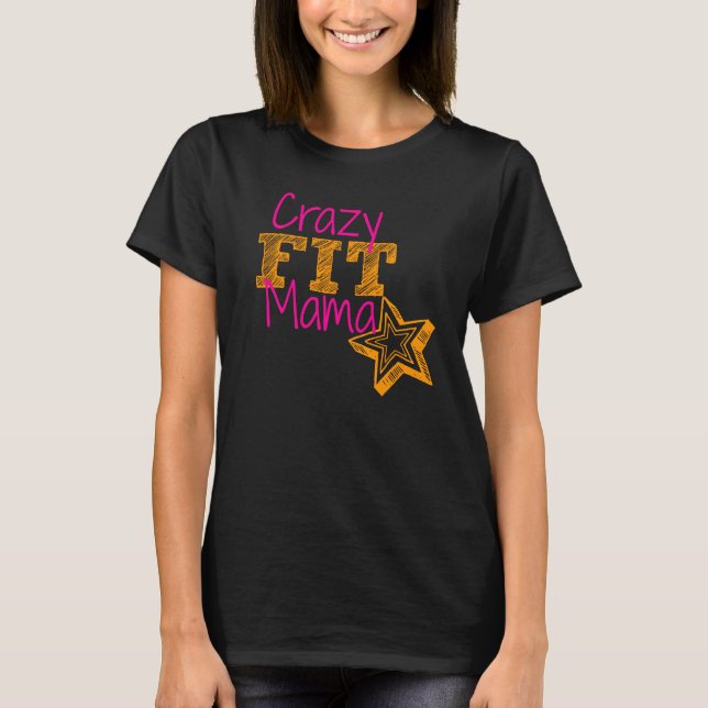 Crazy Fit Mama Maternity Shirt (Front)
