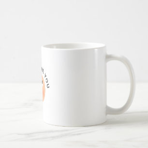 Crazy For You Coffee Mug