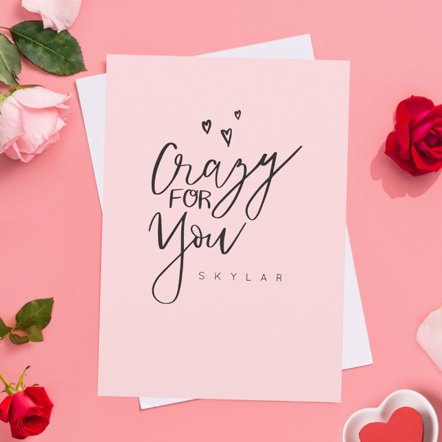 Crazy For You Pink Modern Calligraphy Valentine Holiday Card (Crazy For You Pink Modern Calligraphy Valentine Holiday Card)
