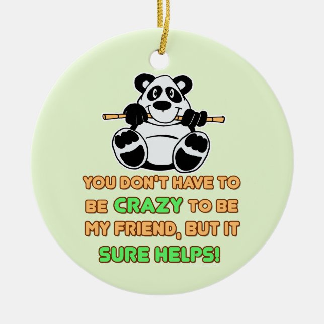Crazy Friends Humour Saying Ceramic Tree Decoration (Front)