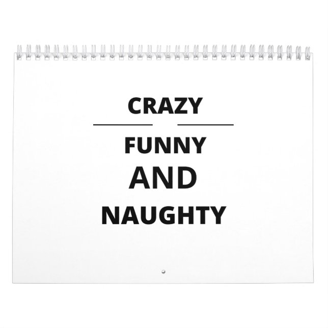 CRAZY FUNNY AND NAUGHTY CALENDAR (Cover)