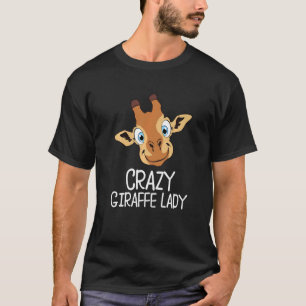 Crazy Giraffe Animal Head Crazy Giraffe Lady T-Shirt