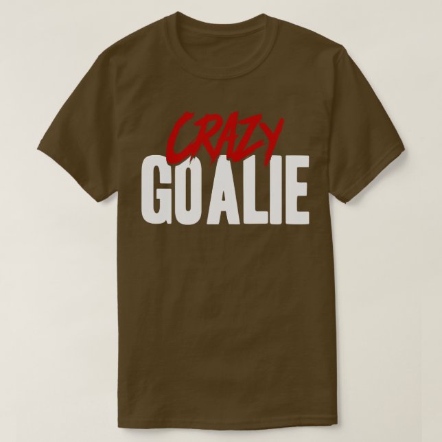 Crazy Goalie T-Shirt (Design Front)