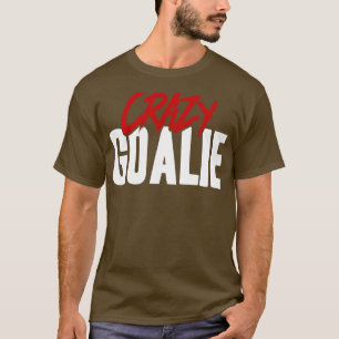 Crazy Goalie T-Shirt