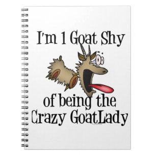 Crazy Goat Lady GetYerGoat Notebook