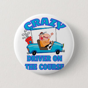 crazy golf cart driver golfing humour 6 cm round badge