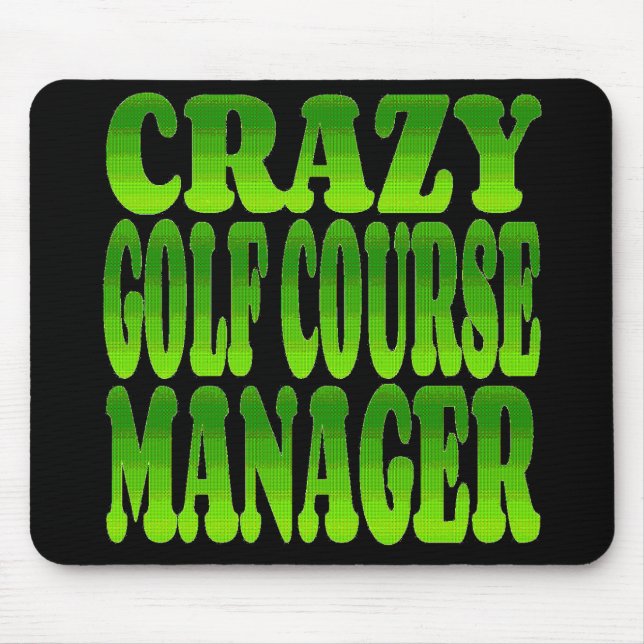 Crazy Golf Course Manager in Green Mouse Pad (Front)