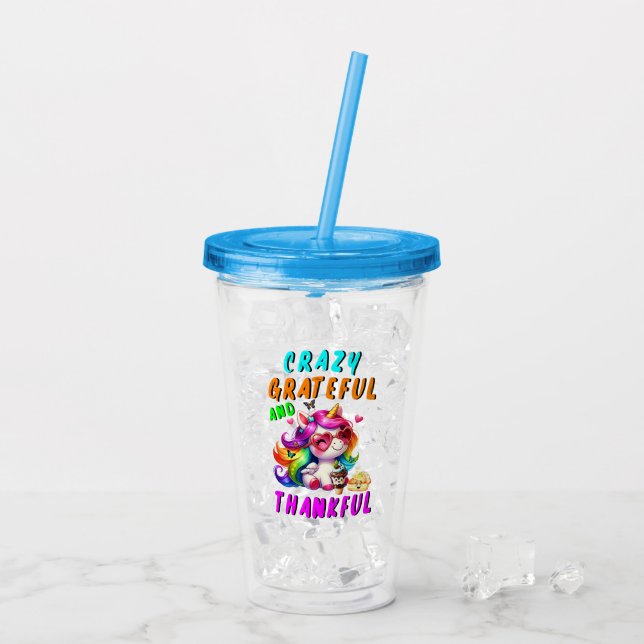 Crazy Grateful And Thankful Acrylic Tumbler (Back Ice)