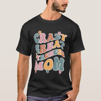 Crazy Great Pyrenees Mum Design For Dog Lovers T-Shirt