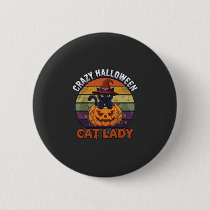 Crazy Halloween Cat Lady Black Pumpkin Witch Hat 6 Cm Round Badge