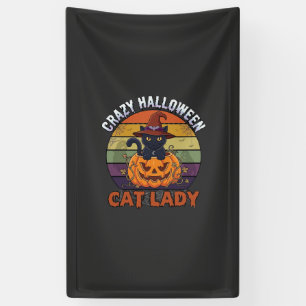 Crazy Halloween Cat Lady Black Pumpkin Witch Hat Banner