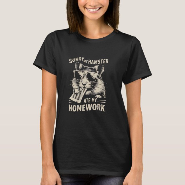 Crazy Hamster Problems u2013 Hilarious School Meme T-Shirt (Front)