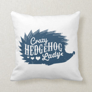 Crazy Hedgehog Lady Cushion