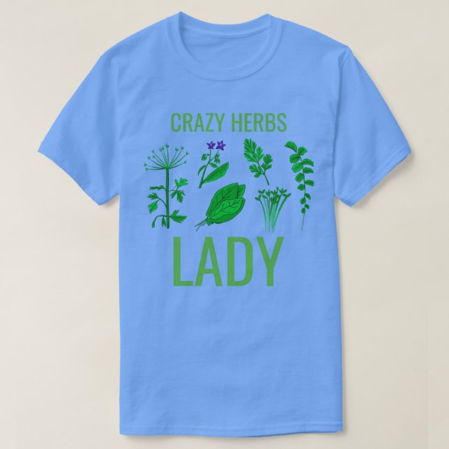 Crazy Herbs Lady T-Shirt (Design Front)