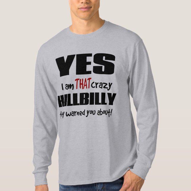 Crazy Hillbilly T-Shirt (Front)