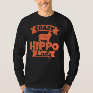 Crazy Hippo Lady Female Hippo Humour T-Shirt