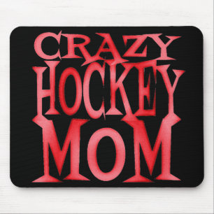 Crazy Hockey Mum in Crazy Red Mouse Pad