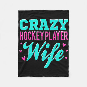 Crazy Hockey Player Wife Olympic Ice Hockey Field  Fleece Blanket
