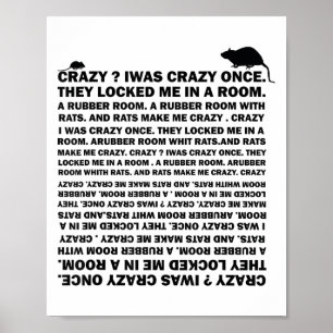 Crazy_ I Was Crazy Once. Funny Trending Meme Poster