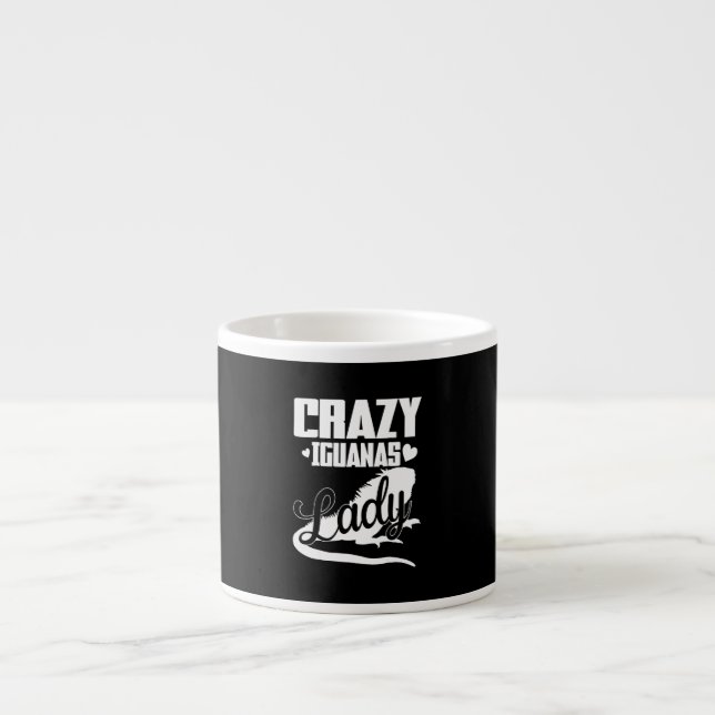 Crazy Iguana Lady Espresso Cup (Front)