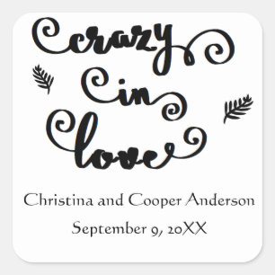 Crazy in Love Black & White - Square Sticker