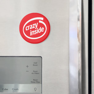 Crazy inside magnet