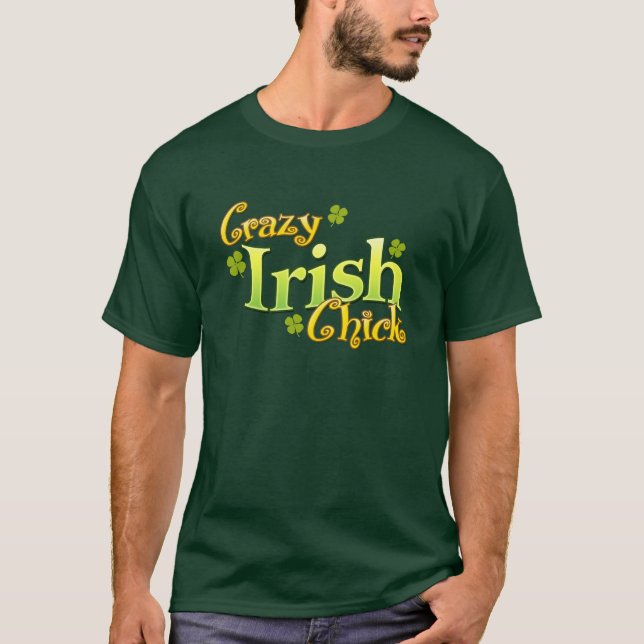 Crazy Irish Chick Funny T-shirt (Front)