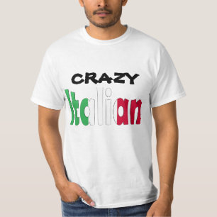 Crazy Italian T-Shirt