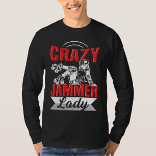Crazy Jammer Lady for a Derby Girl T-Shirt