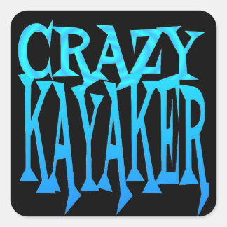 Crazy Kayaker Square Sticker