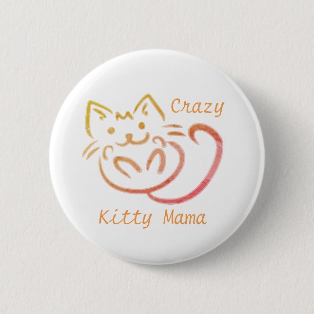 Crazy Kitty Mama Cute Kitty Abstract 6 Cm Round Badge (Front)