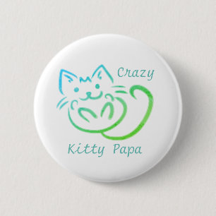 Crazy Kitty Papa Cute Kitty Abstract 6 Cm Round Badge