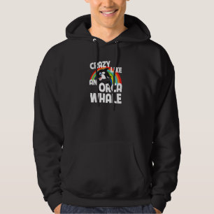 Crazy Like An Orca Whale Watching Funny LGBTQ Rain Hoodie