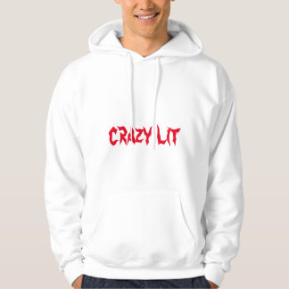 CRAZY LIT (red on white) Hoodie