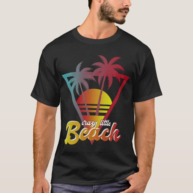 Crazy Little Beach | Retro Sunset Palm Tree T-Shirt (Front)