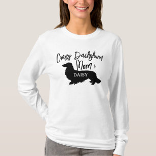 Crazy Long Hair Dachshund Dog Mum Personalised T-Shirt